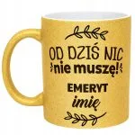 Złoty kubek brokatowy personalizowany Emerytura Dla Emeryta Prezent