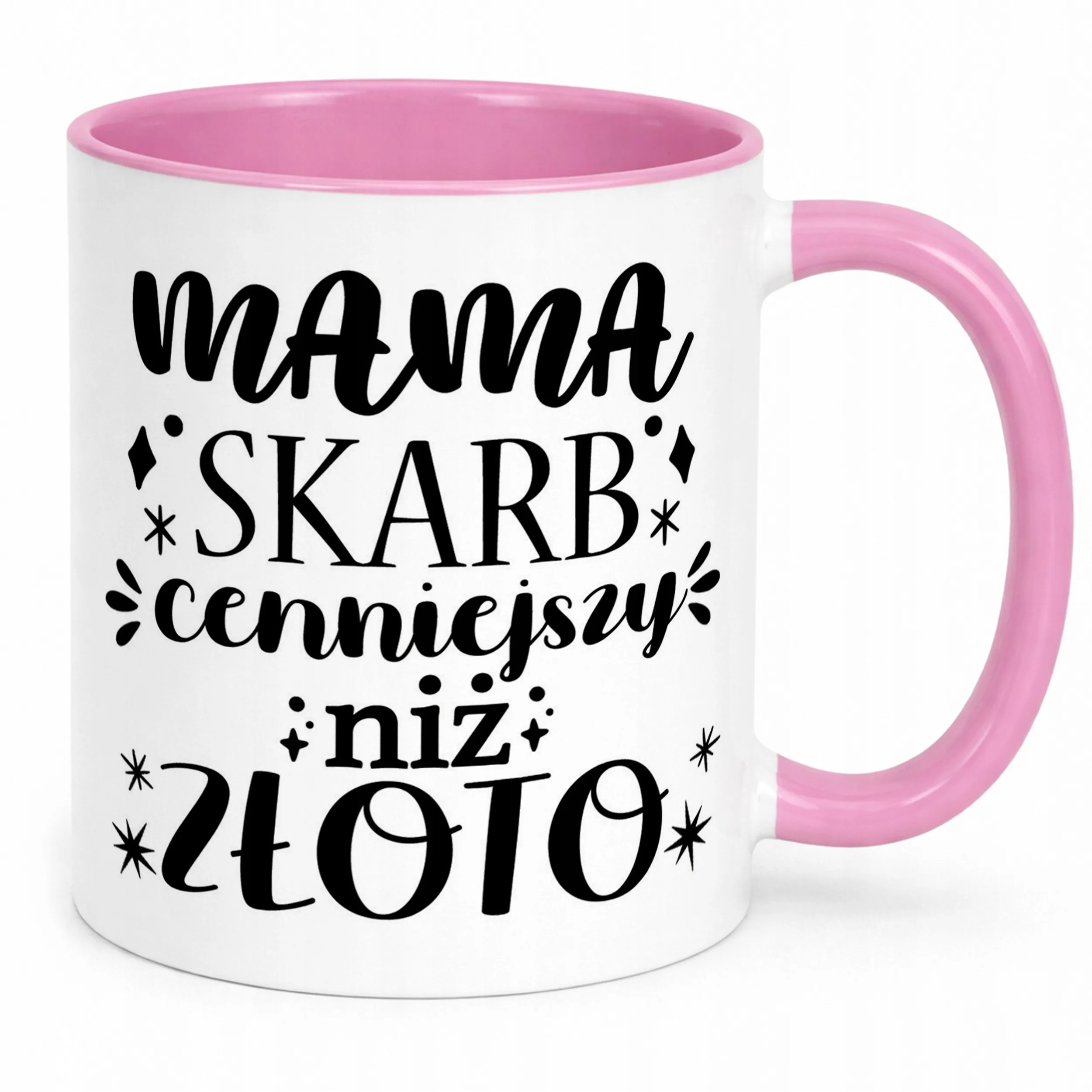 Kubek Różowy Dzień Matki Dla Mamy Prezent Skarb Cenniejszy Niż Złoto