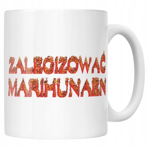 Kubek ceramiczny Zalegizować Marihunaen Memy Zabawne Prezent