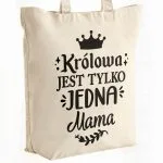 Torba bawełniana premium na zakupy Dzień Matki Prezent Królowa Mama