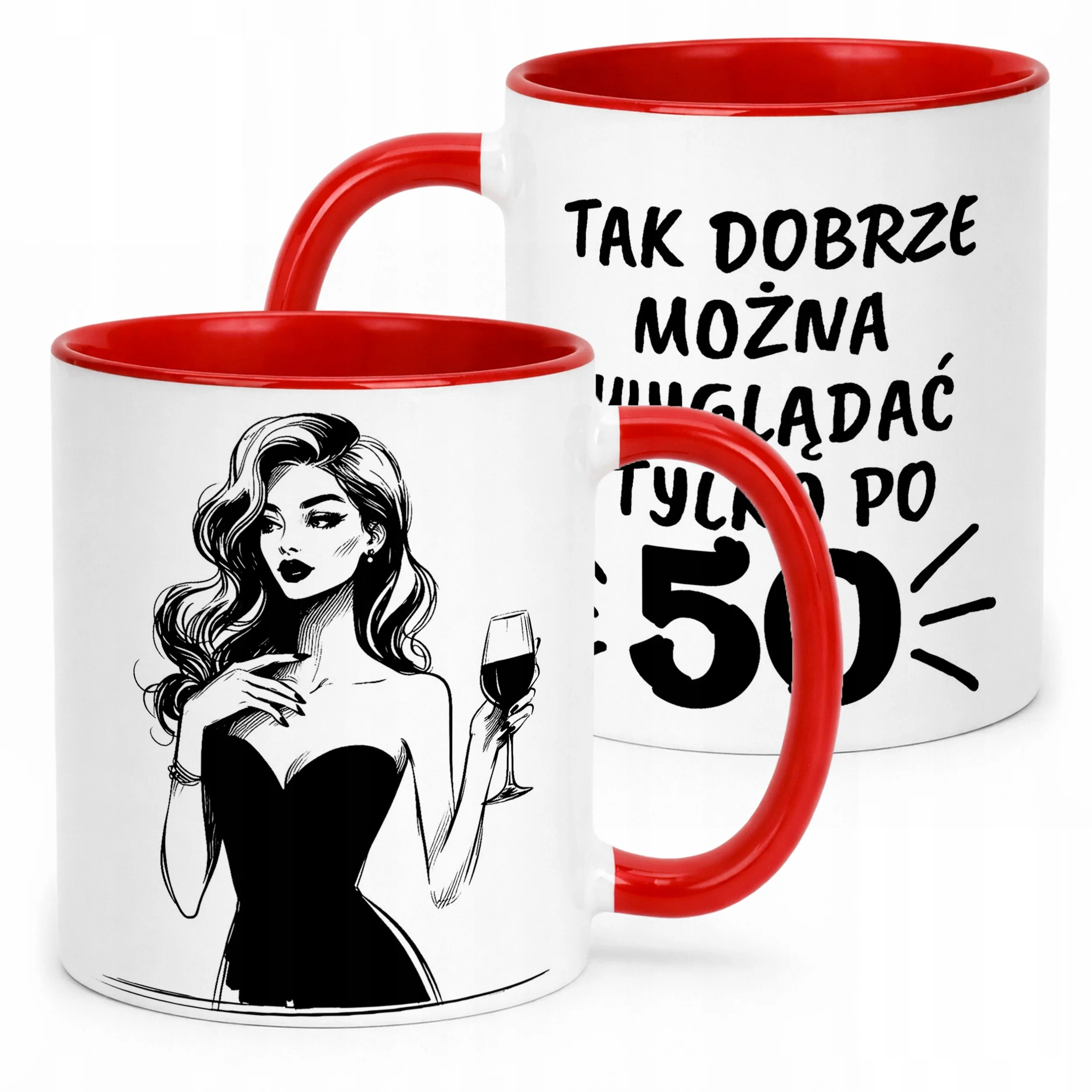 Kubek Czerwony Tak Dobrze Można Wyglądać 50 Urodziny Prezent