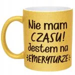 Złoty kubek brokatowy Z okazji Emerytury Dla Emeryta Emerytki Prezent