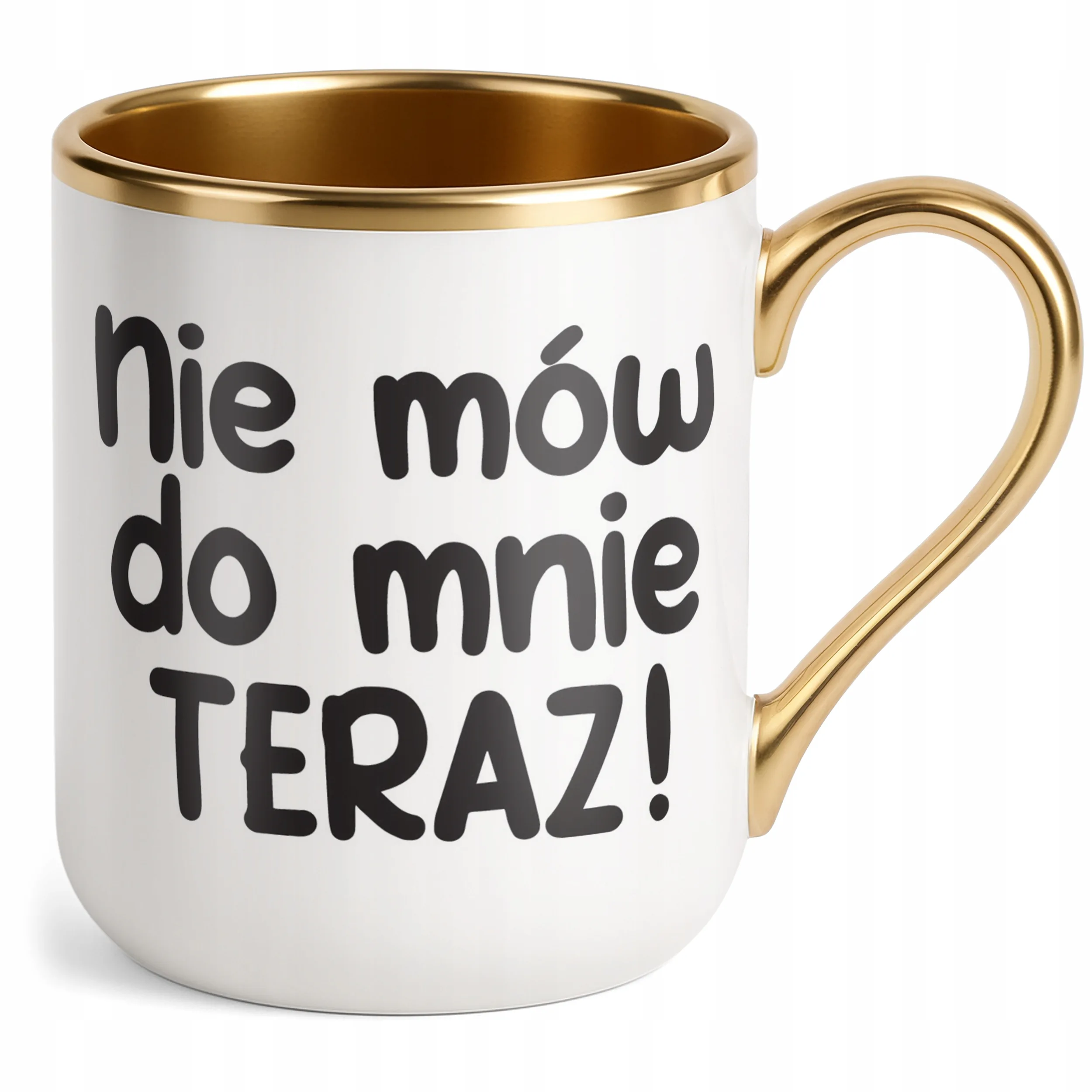 Kubek Premium Złoty Nie Mów Do Mnie Teraz Śmieszny Zabawny Prezent