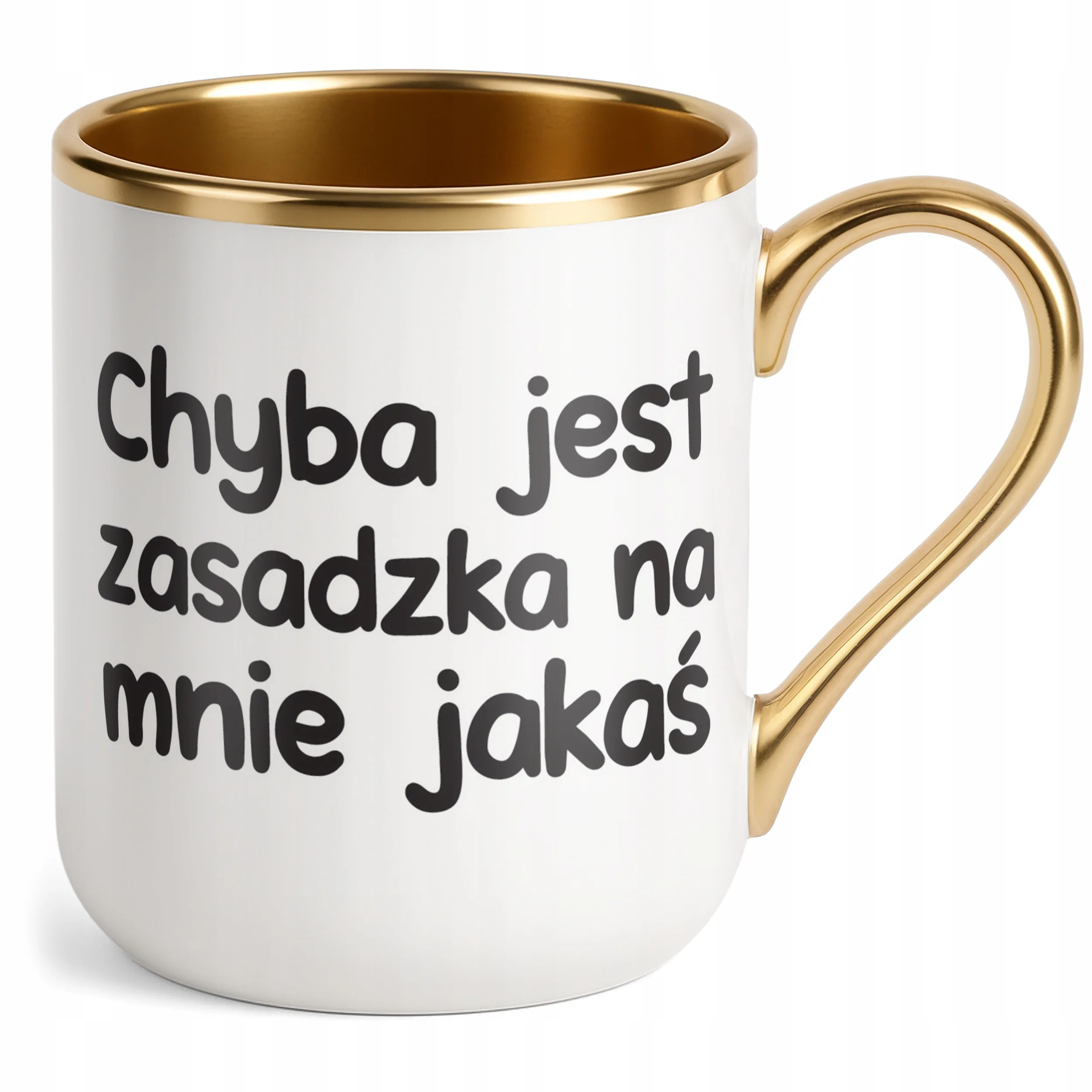 Kubek Premium Złoty Chyba Jest Zasadzka Na Mnie Jakaś Zabawny Prezent