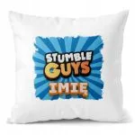 Poduszka 38×38 cm z Imieniem Stumble Guys dla Fanów i Graczy