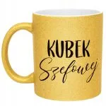 Złoty kubek brokatowy Kubek Szefowej Dla Szefowej Prezent Praca