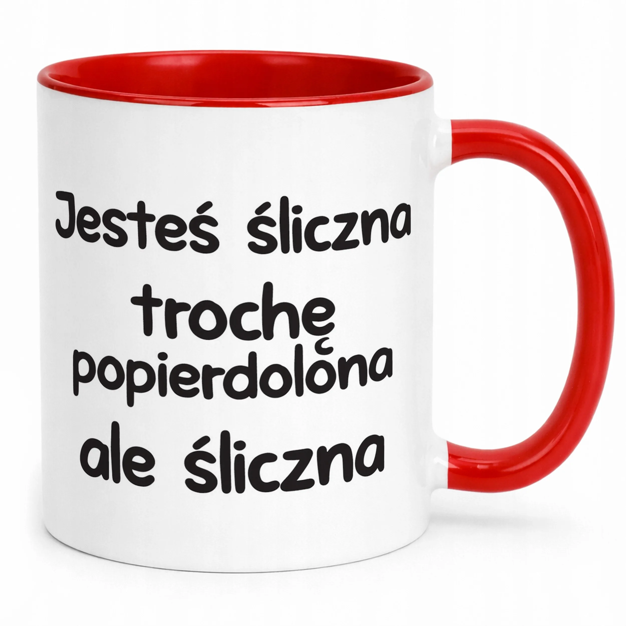 Kubek Czerwony Jesteś Śliczna Trochę Popie**olona Zabawny Prezent