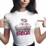 Koszulka Damska T-shirt Na Dzień Babci Prezent Odjazdowa Babcia