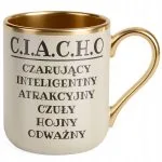 Kubek Premium Złoty Ecru C.I.A.C.H.O Dla Mężczyzny Zabawny Prezent