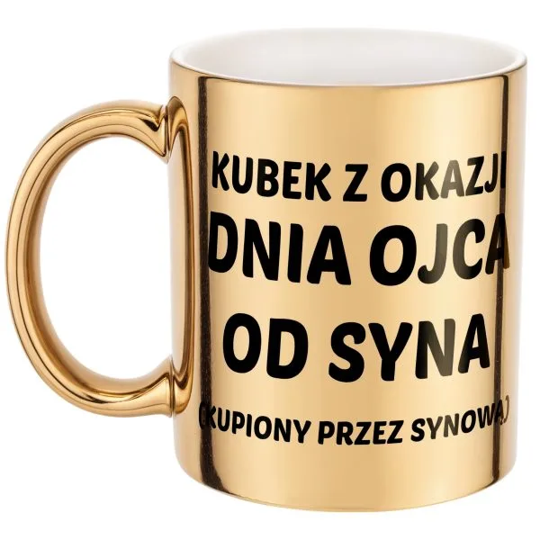 Złoty Kubek Dzień Ojca Dla Taty Od Syna Kupiony Przez Synową Prezent
