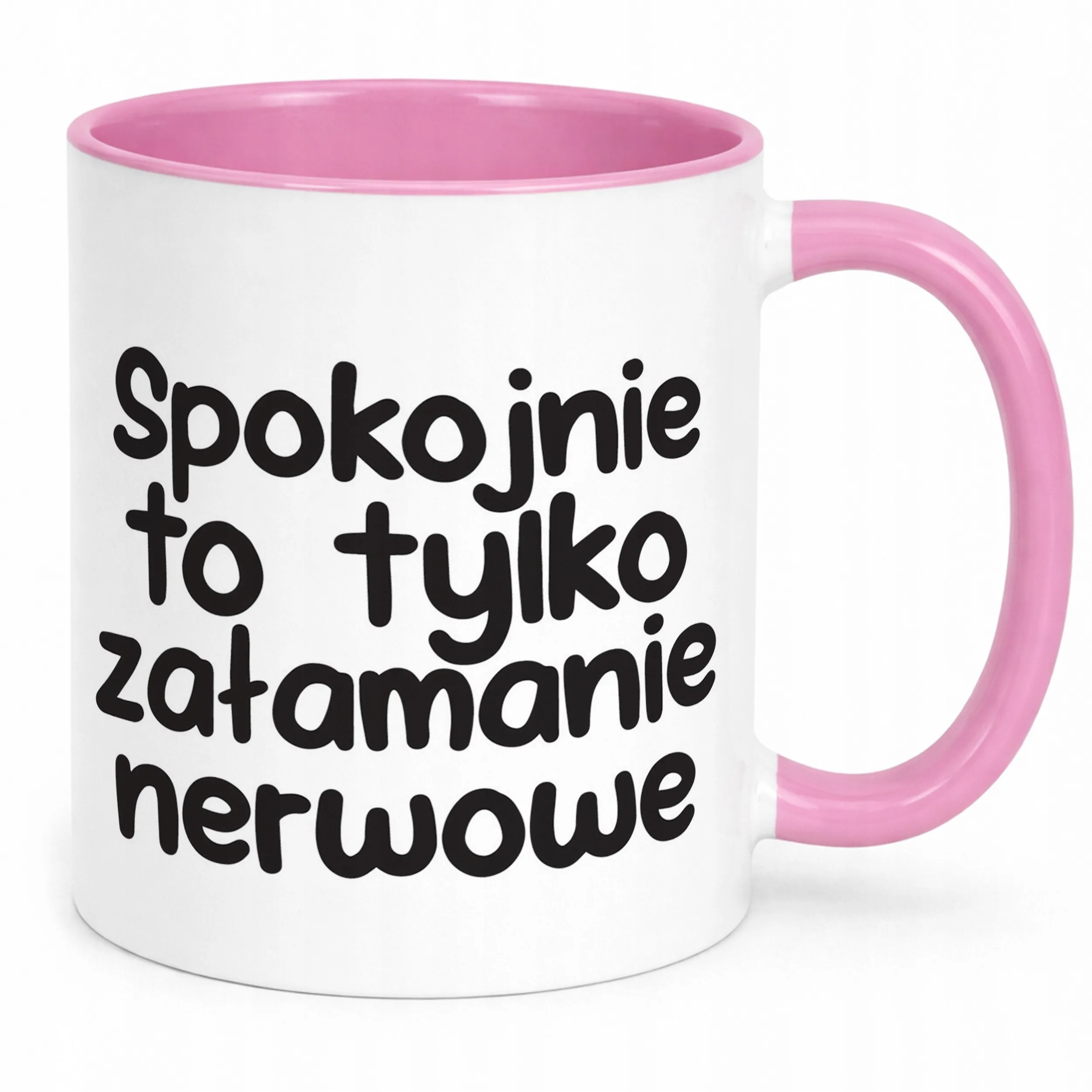 Kubek Różowy Spokojnie To Tylko Załamanie Nerwowe Zabawny Prezent