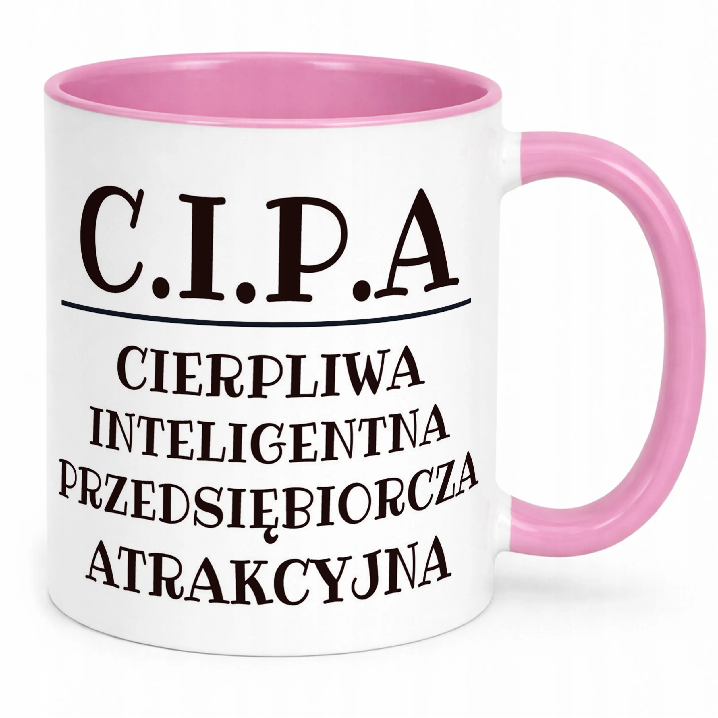 Kubek Różowy C.I.P.A Dla Kobiety Śmieszny Zabawny Prezent