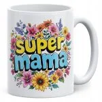 Kubek ceramiczny Dzień Matki Dla Mamy Prezent Upominek Super Mama