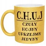 Złoty Kubek Brokatowy C.H.U.J Dla Mężczyzny Śmieszny Zabawny Prezent