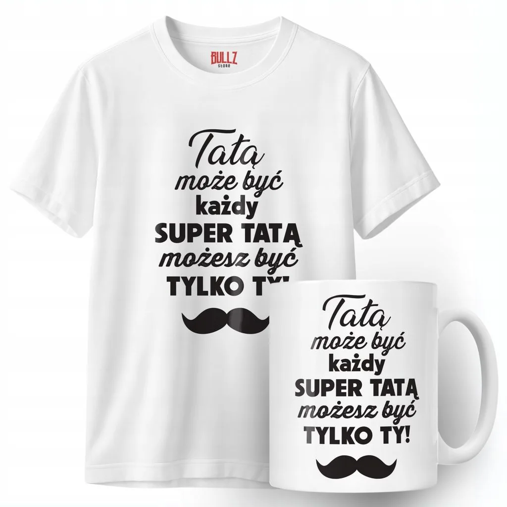 Zestaw Kubek + Koszulka Dzień Ojca Dla Taty Tatą Może Być Każdy
