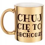 Złoty Kubek Ch*j Cię To Obchodzi Śmieszny Zabawny Prezent