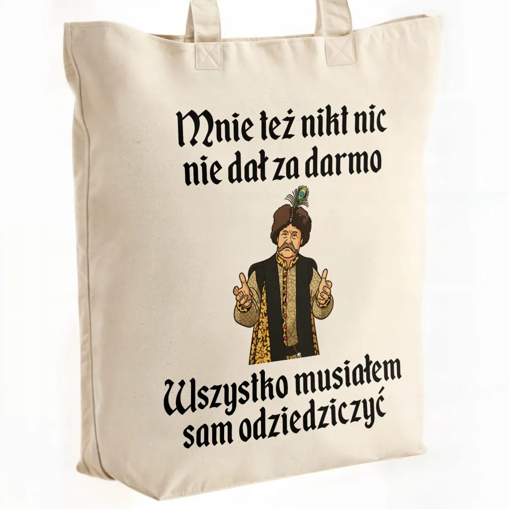 Torba bawełniana premium na zakupy 1670 Musiałem Sam Odziedziczyć