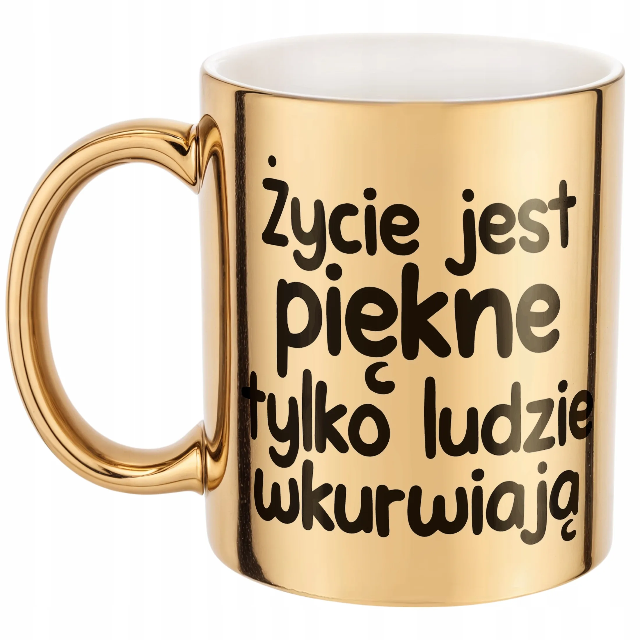 Złoty Kubek Życie Jest Piękne Śmieszny Zabawny Prezent