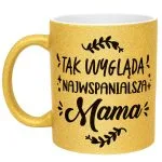 Złoty kubek brokatowy Dzień Matki Dla Mamy Najwspanialsza Mama