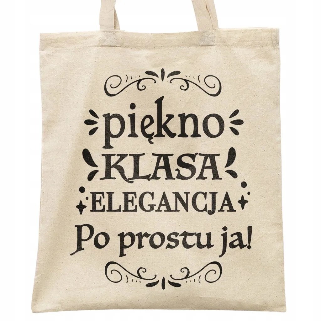 Torba bawełniana na zakupy prezent na Dzień Kobiet Piękno Elegancja Klasa