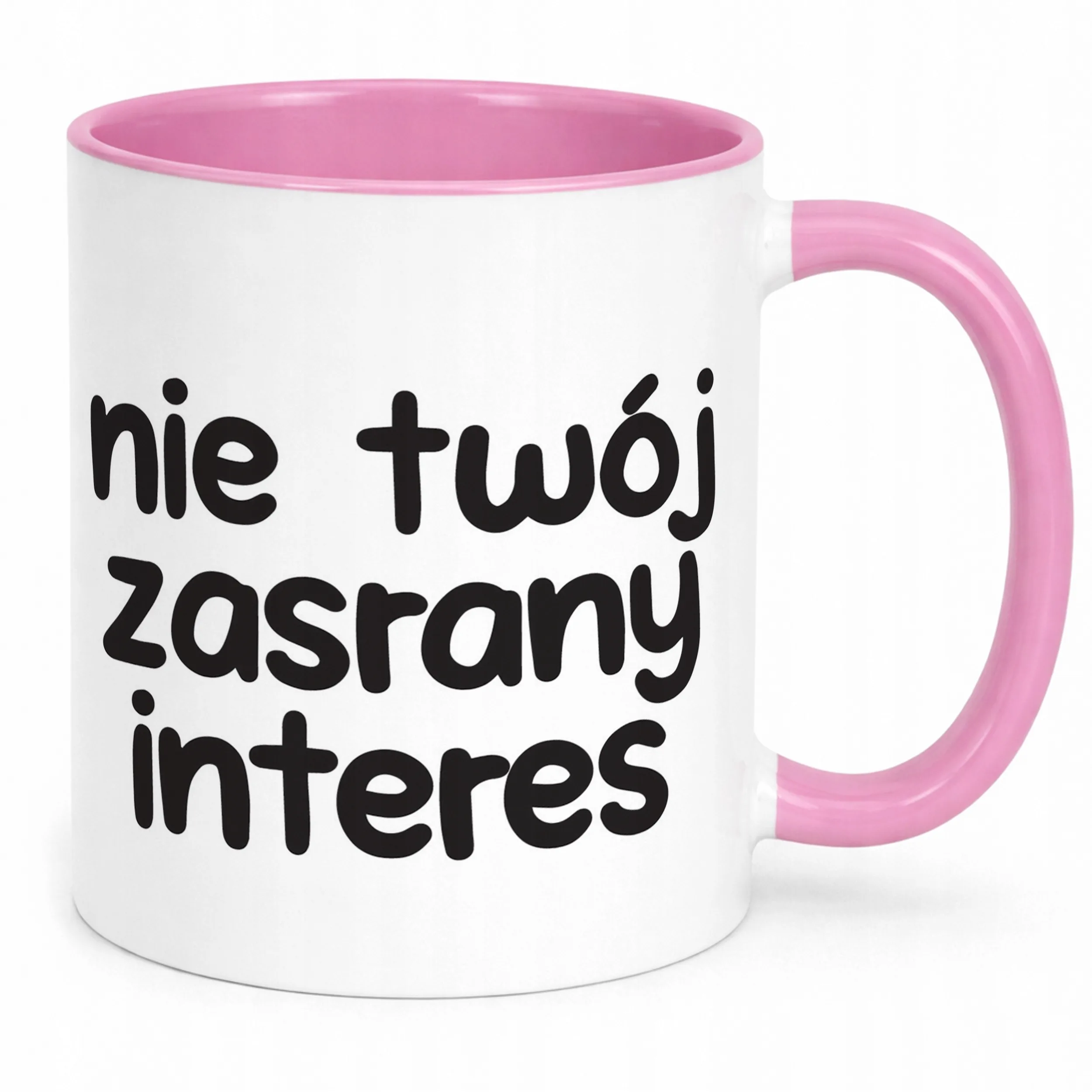 Kubek Różowy Nie Twój Zas**ny Interes Śmieszny Zabawny Prezent