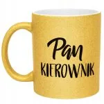 Złoty kubek brokatowy Pan Kierownik Dla Mężczyzny Prezent Praca