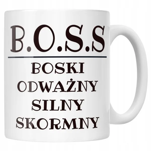 Kubek ceramiczny B.O.S.S Dla Mężczyzny Śmieszny Zabawny Prezent