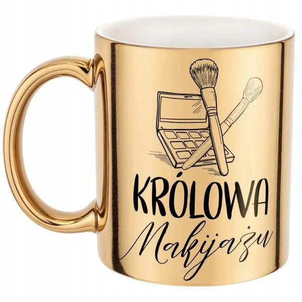 Złoty kubek Królowa Makijażu Dla Makijażystki Prezent Upominek