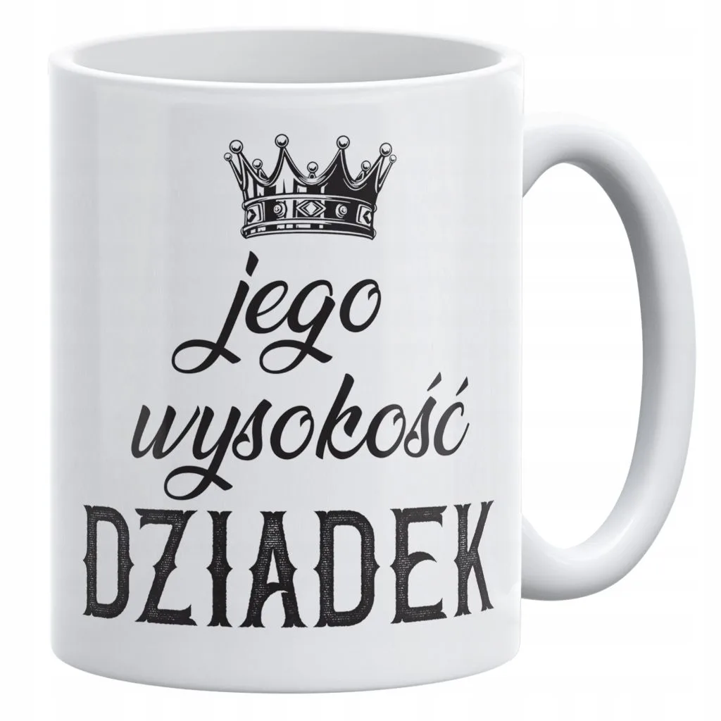 Kubek ceramiczny 330 ml Na Dzień Dziadka Prezent Upominek Jego Wysokość
