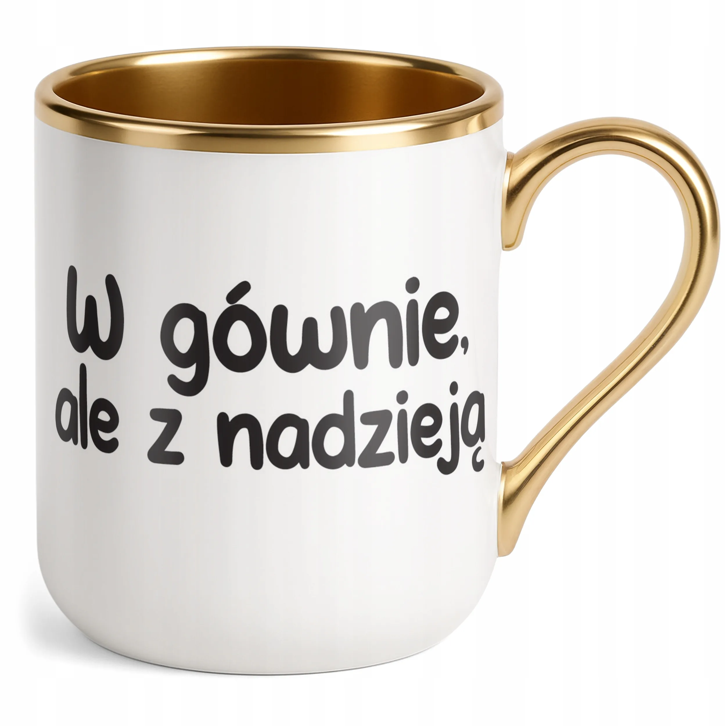 Kubek Premium Złoty W Gównie Ale Z Nadzieją Śmieszny Zabawny Prezent