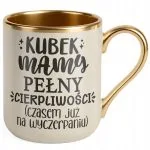 Kubek Premium Złoty Ecru Dzień Matki Prezent Kubek Pełny Cierpliwości