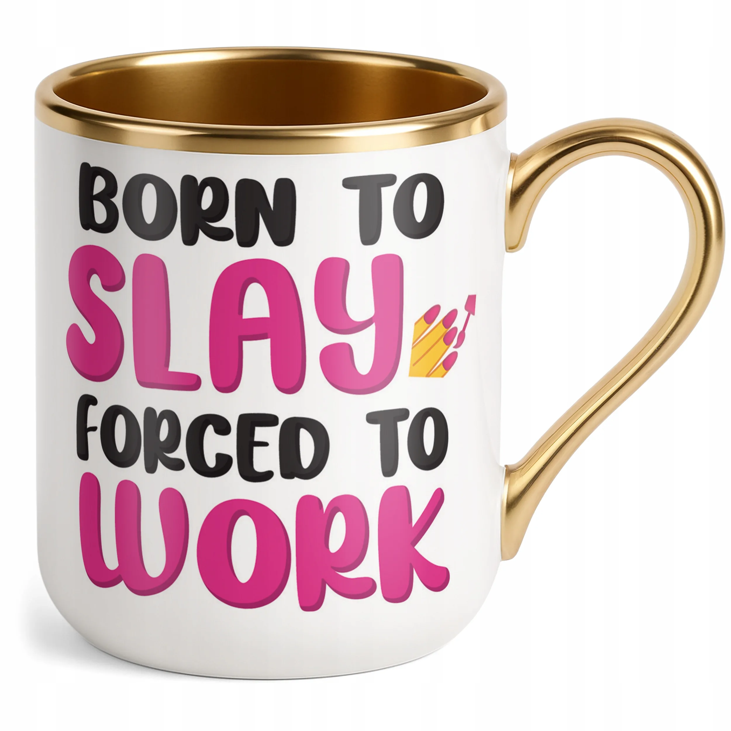 Kubek Premium Złoty Born To Slay Forced To Work Śmieszny Zabawny Prezent