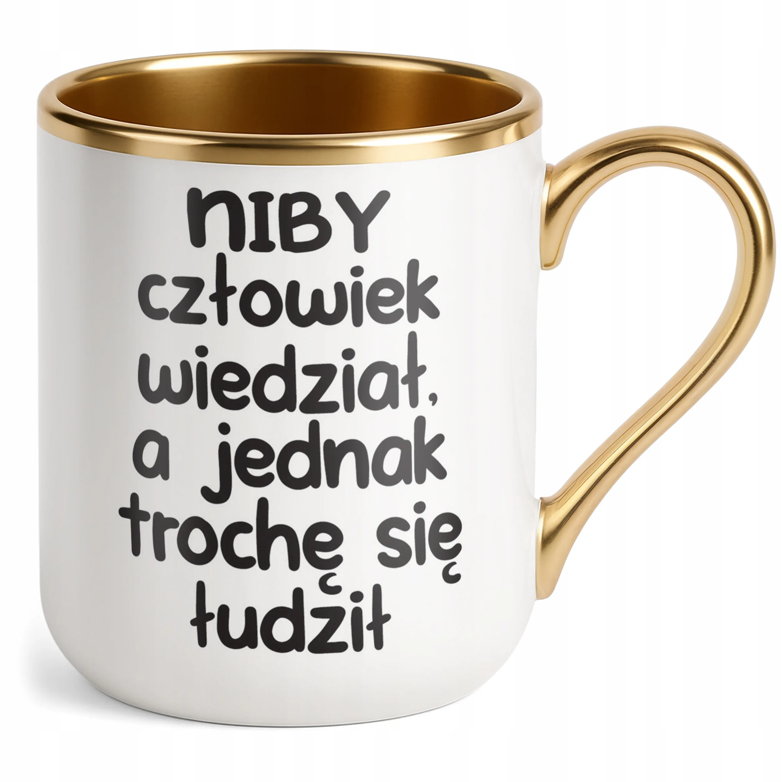 Kubek Premium Złoty Niby Człowiek Wiedział Śmieszny Zabawny Prezent