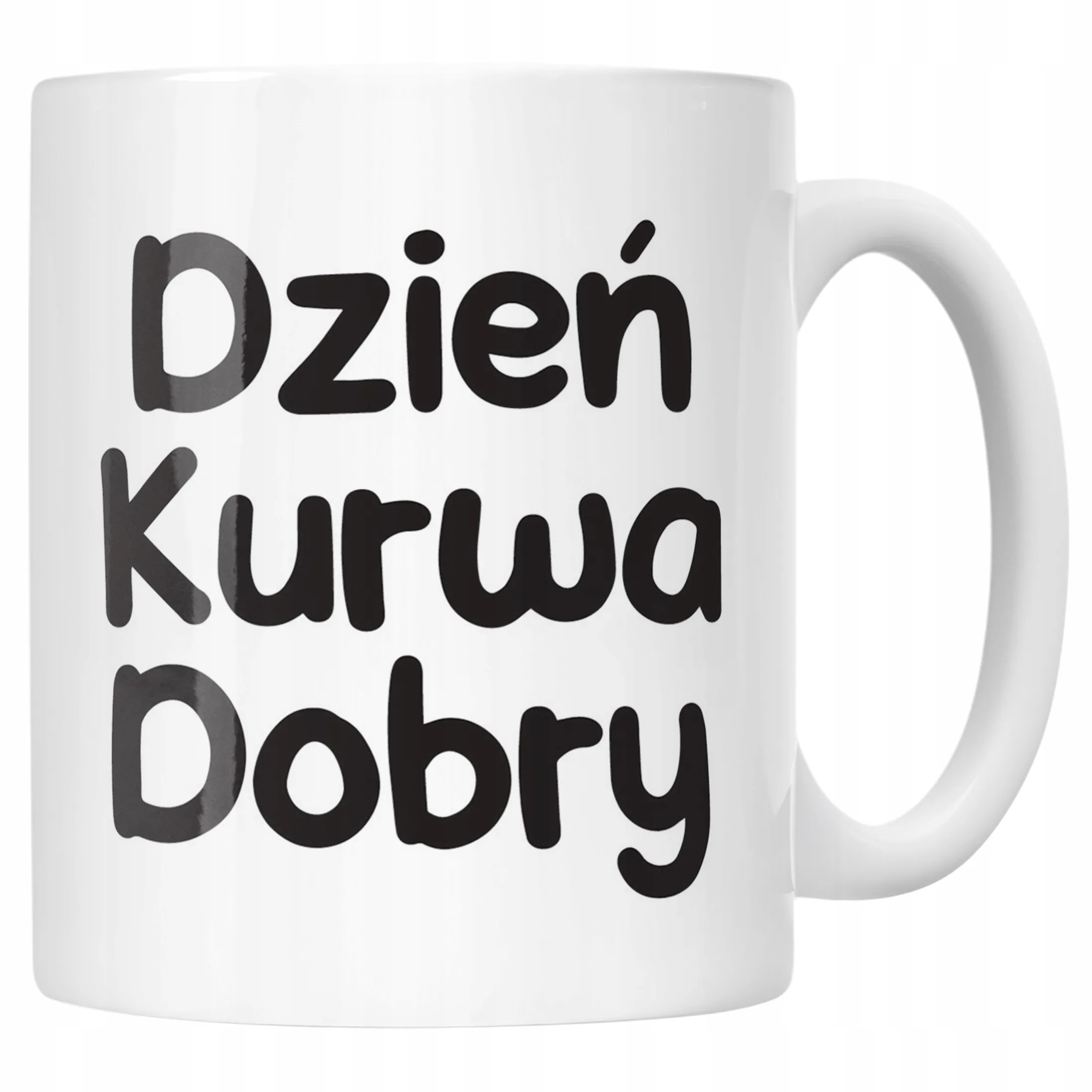 Kubek ceramiczny Dzień Ku*wa Dobry Śmieszny Zabawny Prezent