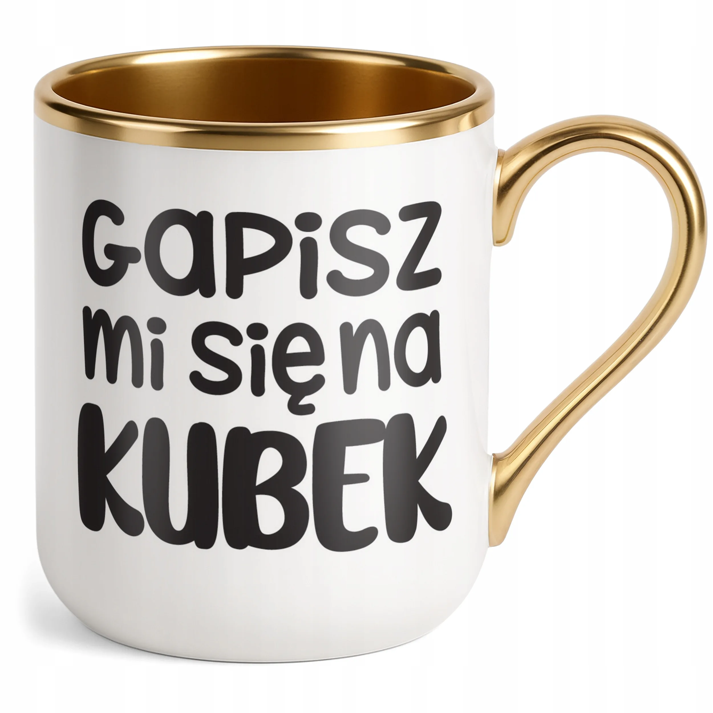 Kubek Premium Złoty Gapisz Mi Się Na Kubek Śmieszny Zabawny Prezent