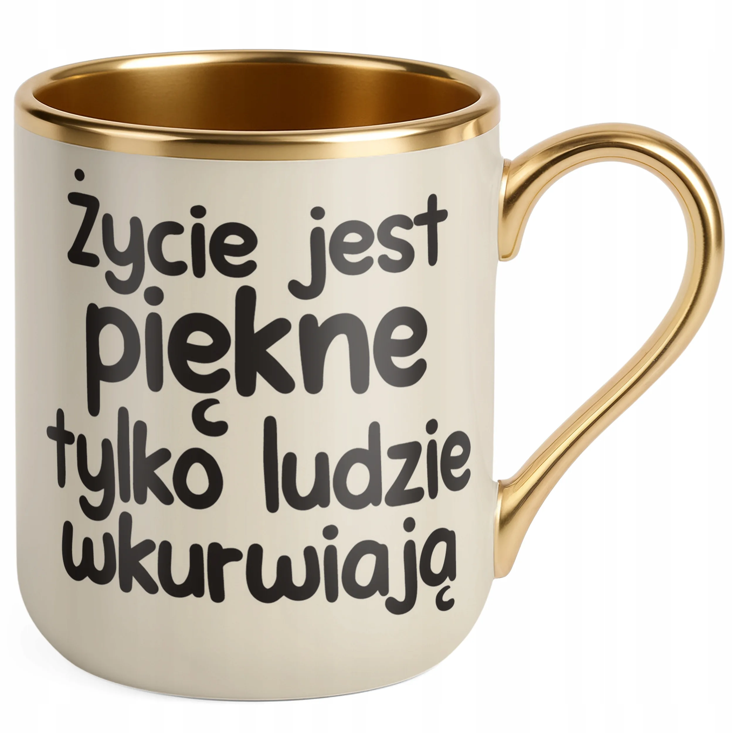 Kubek Premium Złoty Ecru Życie Jest Piękne Śmieszny Zabawny