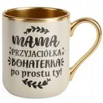 Kubek Premium Złoty Ecru Dzień Matki Dla Mamy Prezent Mama Przyjaciółka