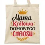 Torba bawełniana na zakupy Dzień Matki Dla Mamy Prezent Królowa Chaosu