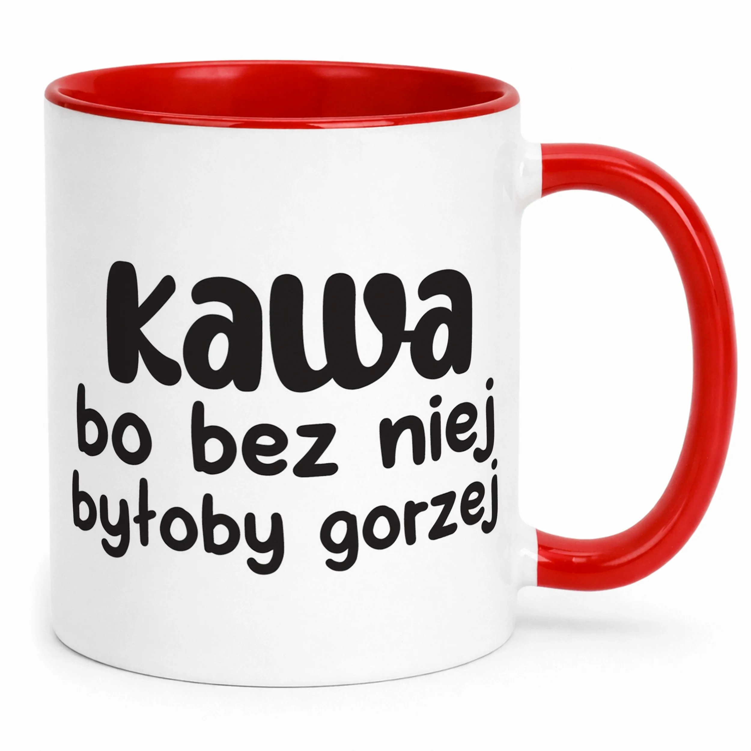 Kubek Czerwony Kawa Bo Bez Niej Było By Gorzej Zabawny Prezent