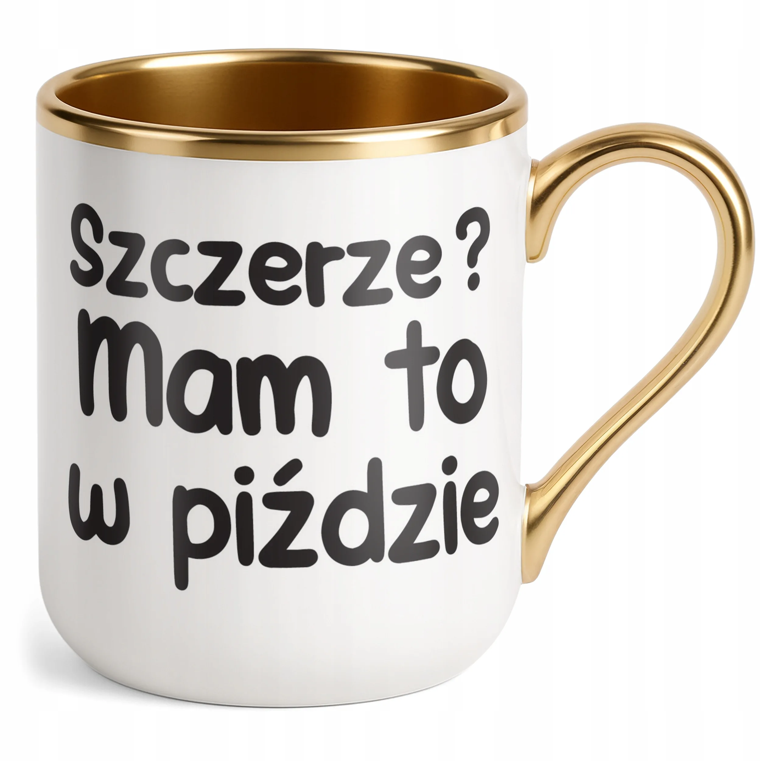 Kubek Premium Złoty Szczerze Mam To W Pi**zie Śmieszny Zabawny Prezent