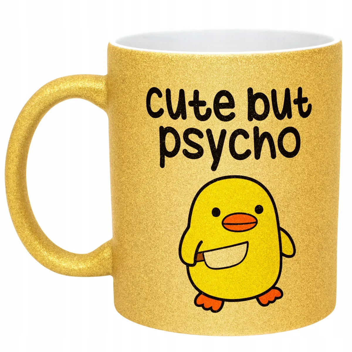 Złoty Kubek Brokatowy Cute But Psycho Zabawny Prezent
