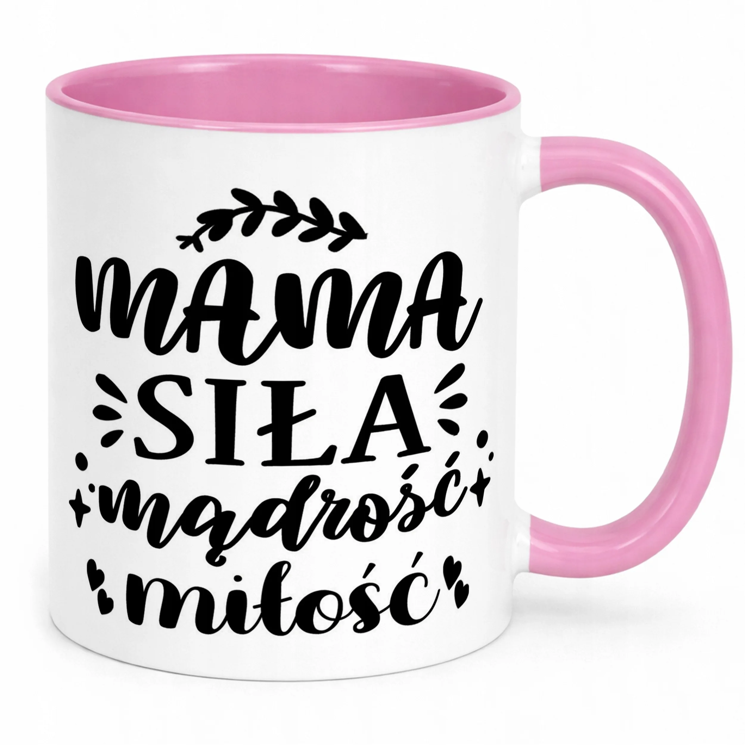 Kubek Różowy Dzień Matki Dla Mamy Prezent Siła Mądrość Miłość Mama