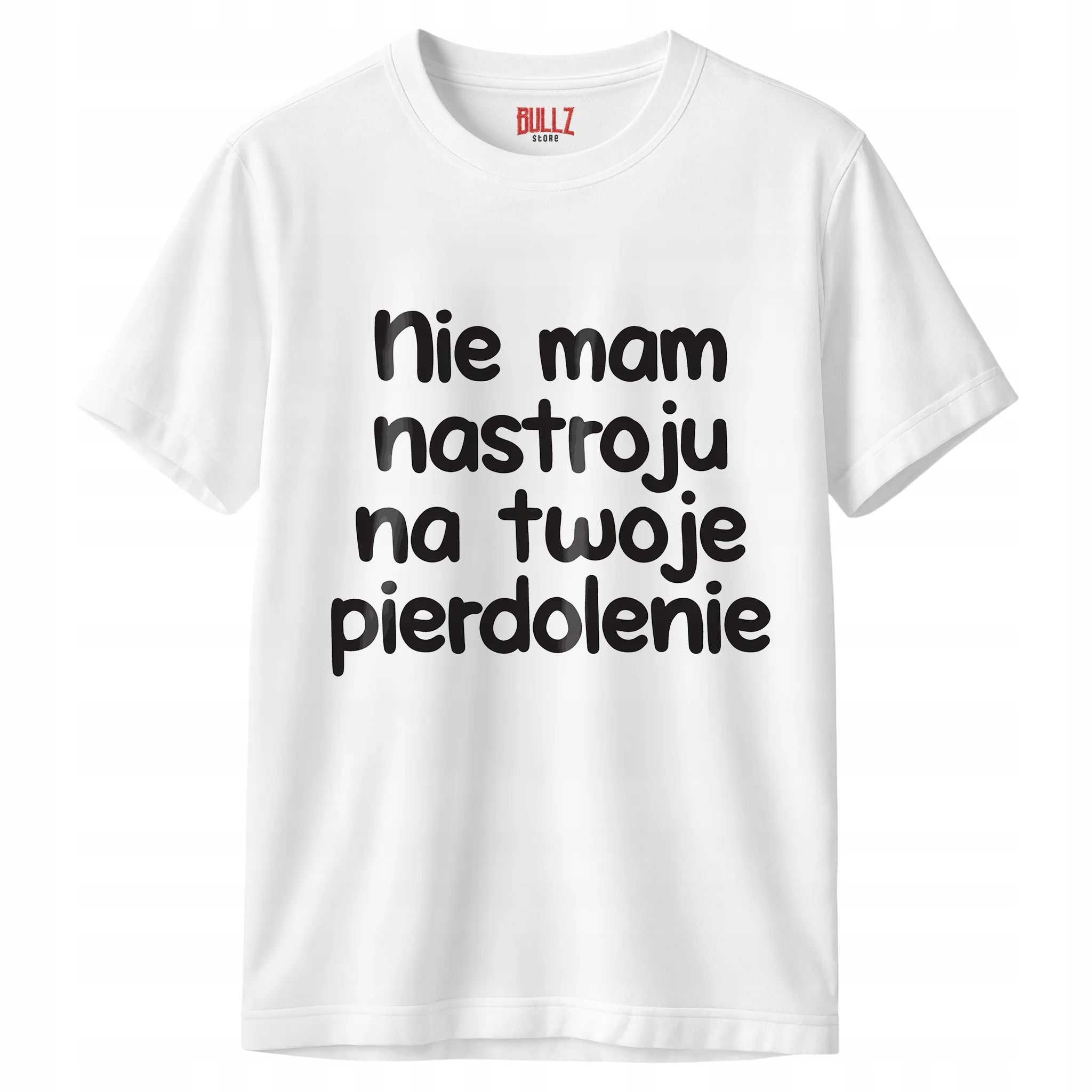 Koszulka biała męska Nie Mam Nastroju Na Twoje Pie***lenie Prezent