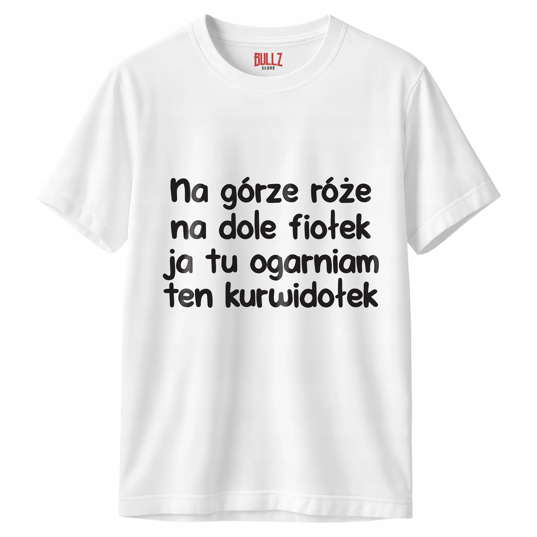 Koszulka biała męska Na Górze Róże Na Dole Fiołek Zabawny Prezent