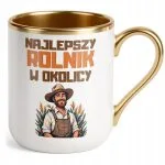 Kubek Premium Złoty Rolnik Dla Rolnika Traktor Zabawny Prezent