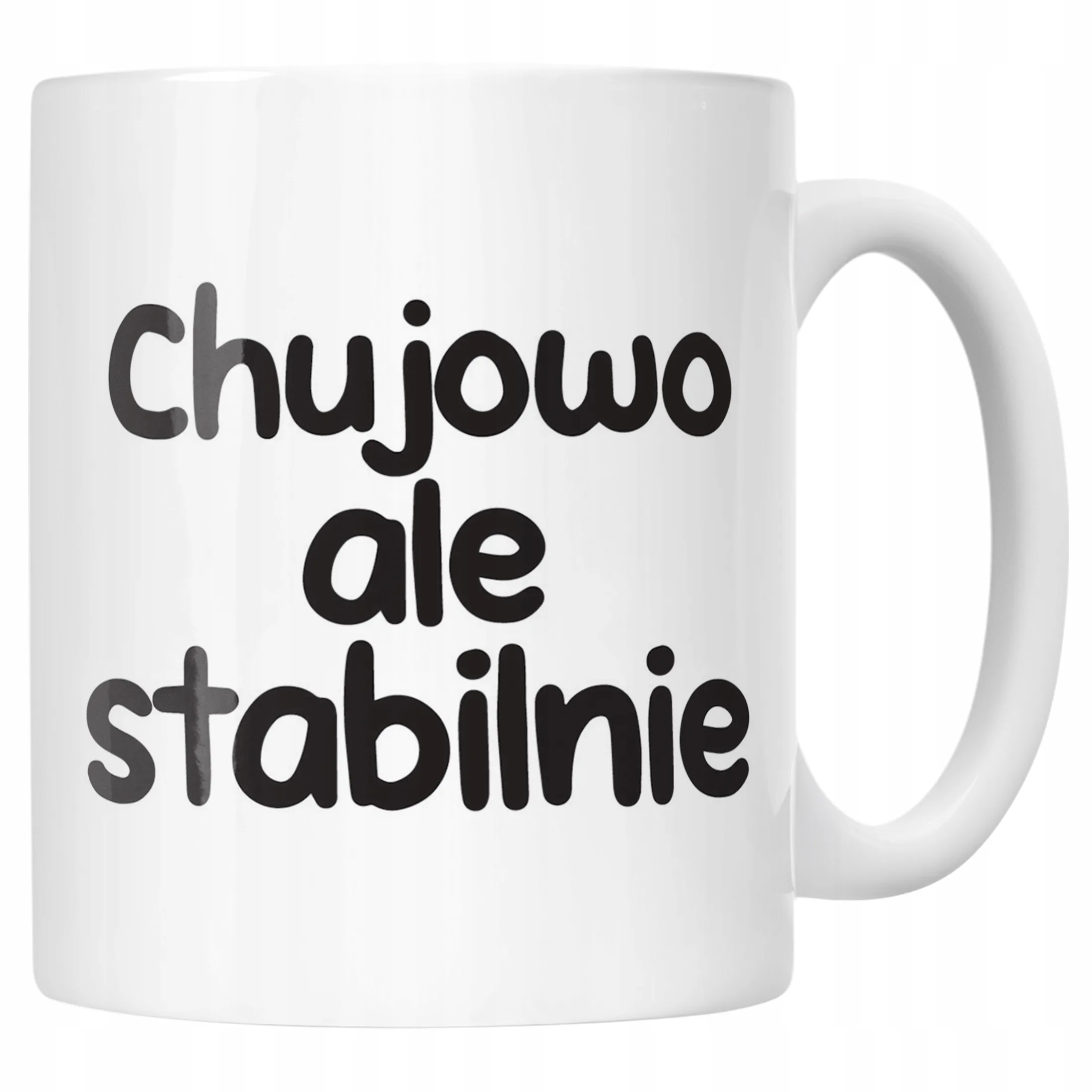 Kubek ceramiczny Chuj**o Ale Stabilnie Śmieszny Zabawny Prezent
