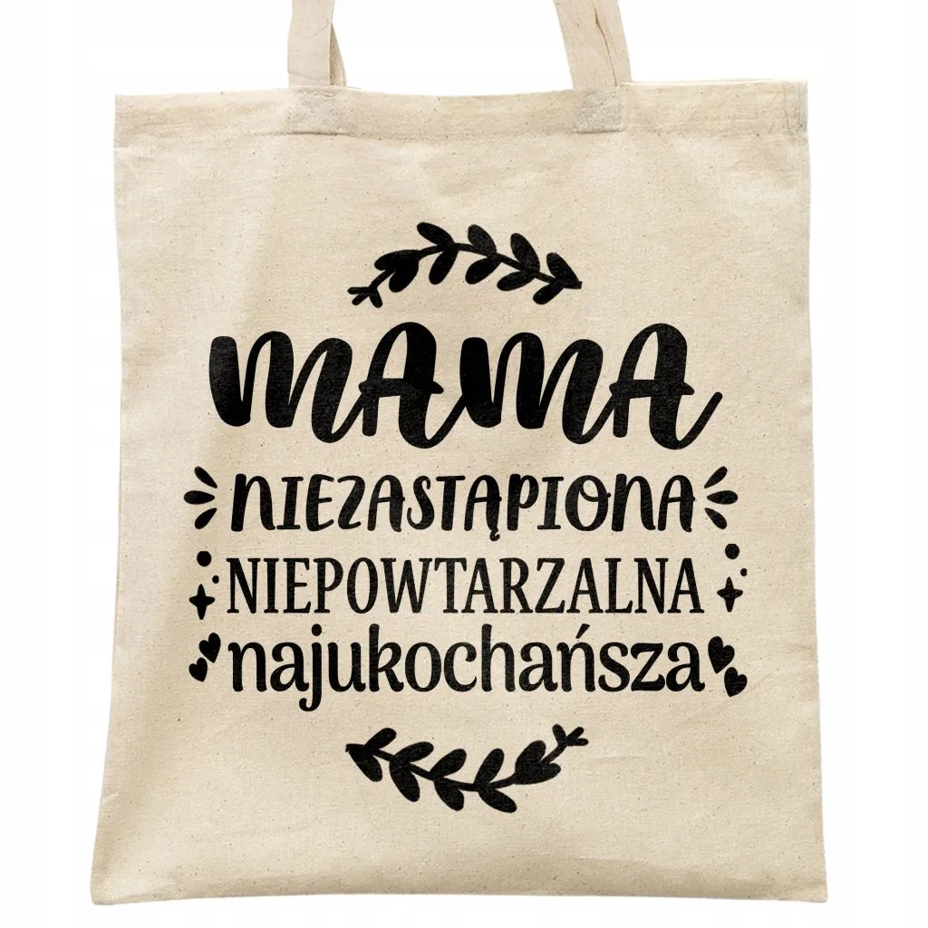 Torba bawełniana na zakupy Dzień Matki Dla Mamy Prezent Niezastąpiona