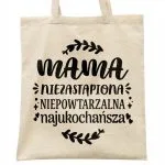 Torba bawełniana na zakupy Dzień Matki Dla Mamy Prezent Niezastąpiona