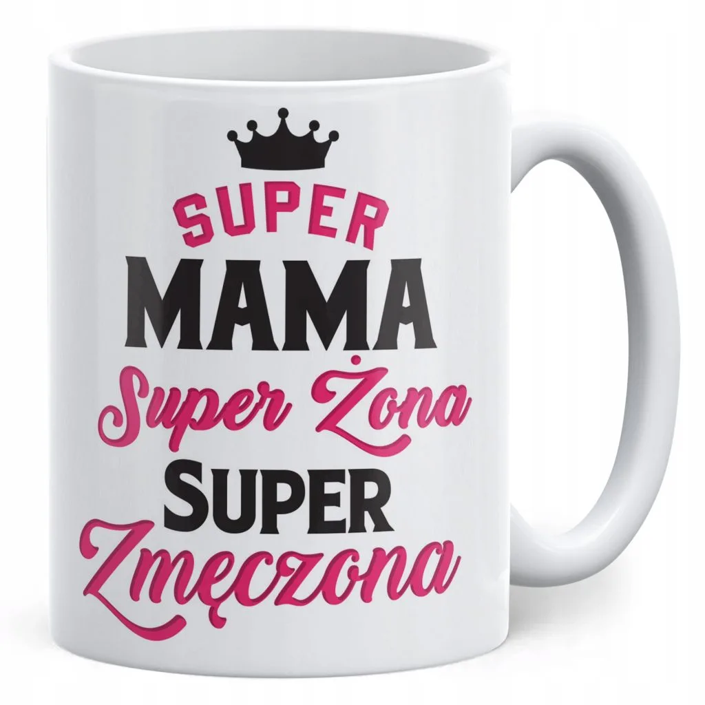 Kubek ceramiczny Dzień Matki Dla Mamy Prezent Super Mama Żona