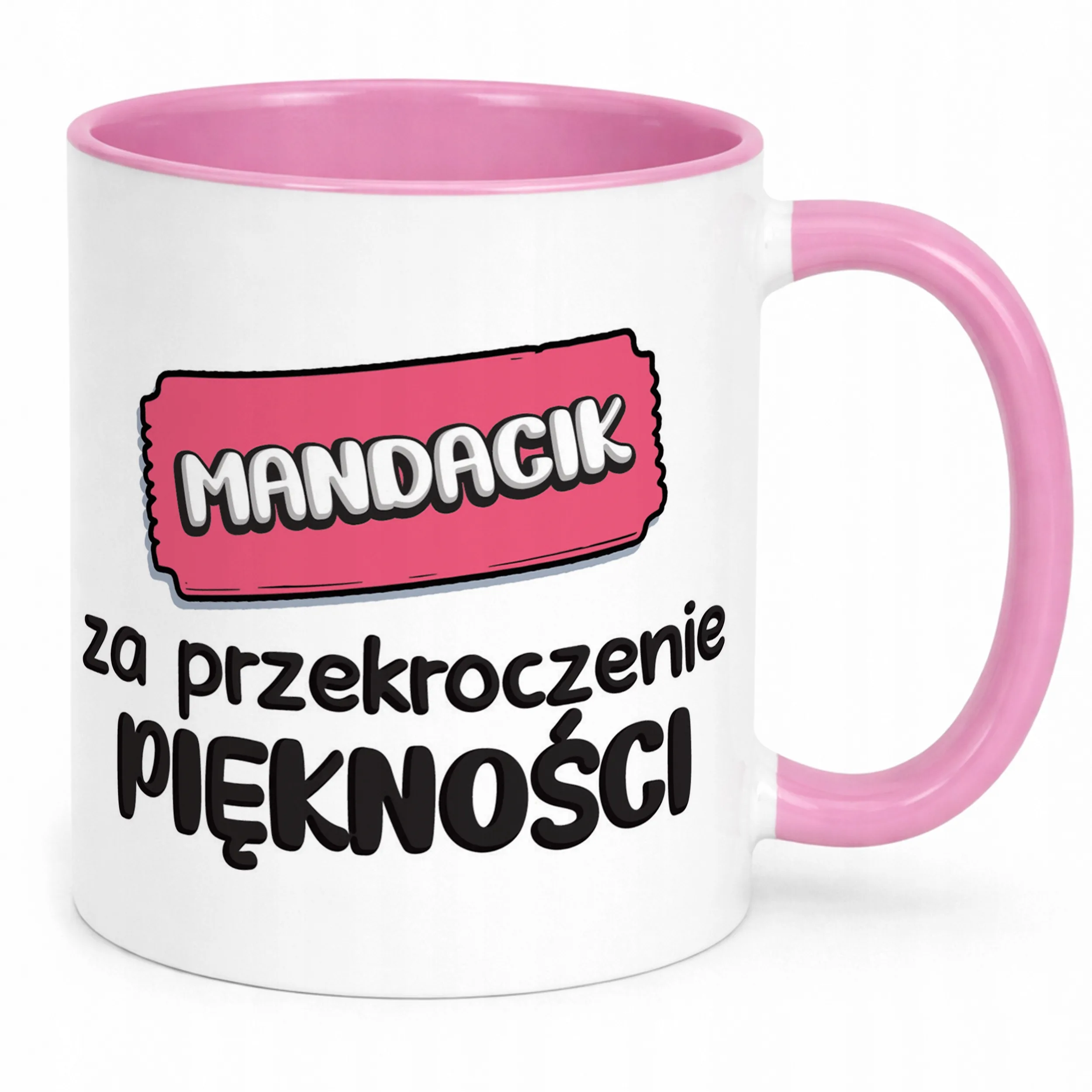 Kubek Różowy Mandacik Za Przekroczenie Piękności Zabawny Prezent